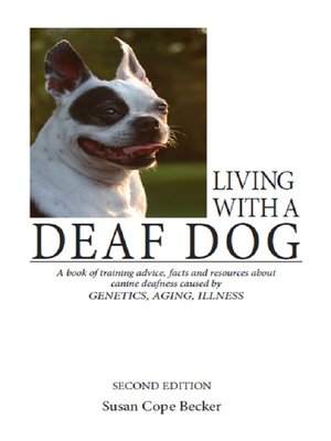 cover image of Living With A Deaf Dog